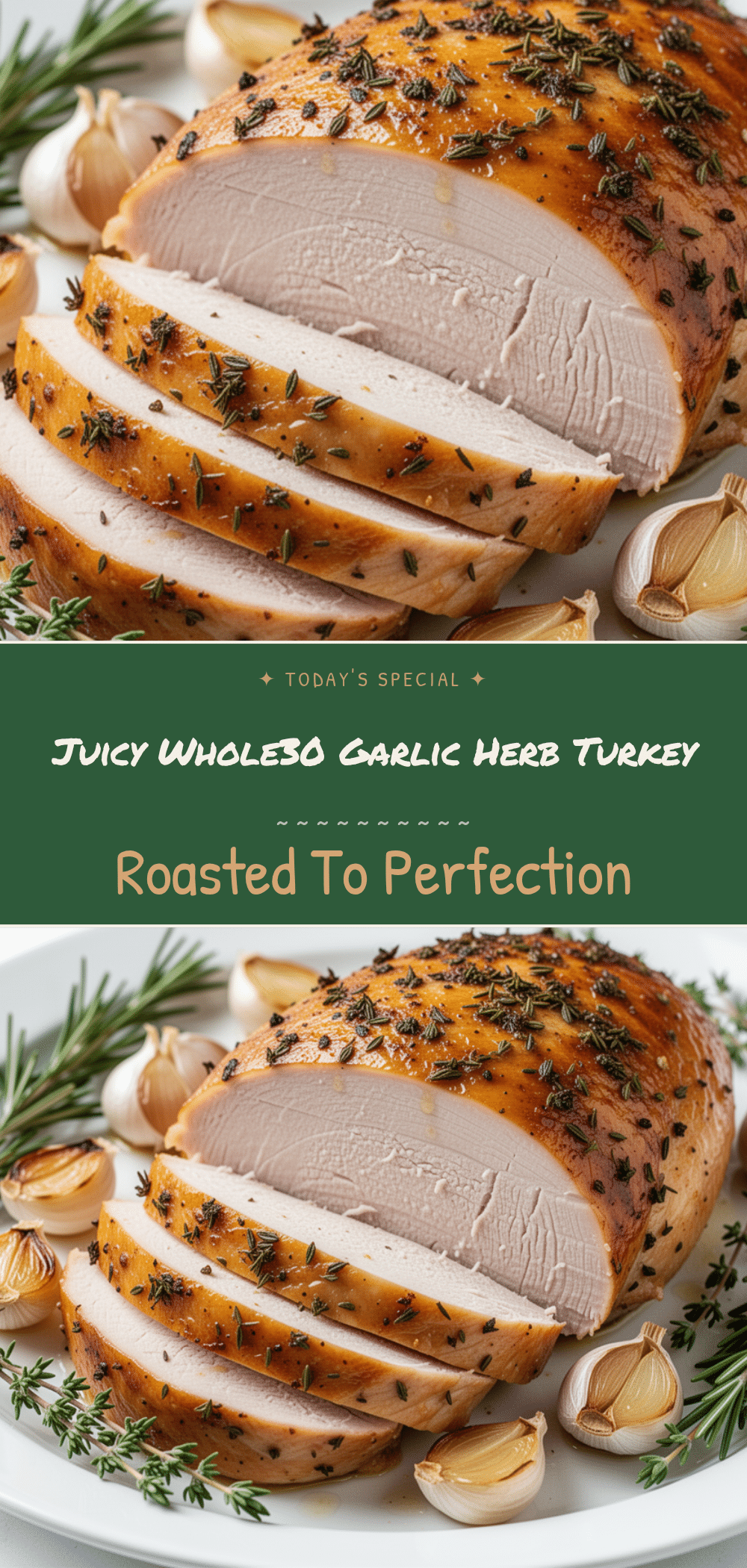 Whole30 Garlic Herb Roasted Turkey Breast: 20-Min Easy Meal 5 Whole30 Garlic Herb Roasted Turkey Breast recipe